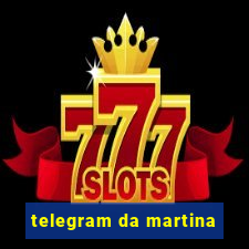 telegram da martina